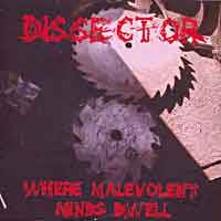 Dissector (USA) : Where Malevolent Minds Dwell